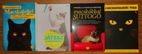 John Bradshaw, Mikel Delgado, Mieshelle Nagelschneider, Beth Pasek - 4 szuper k�nyv a macsk�kr�l: A macskaviselked�s titkai, Macsk�kkal suttog�, J�tssz a macsk�ddal!, Macskafejjel
