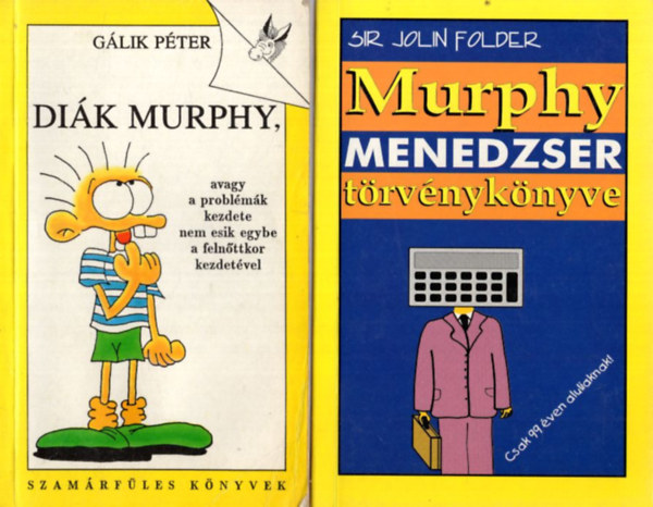 Glik Pter, Arthur Bloch - 4 db Murphy knyv: Murphy te des...?, Dik Murphy, Murphy menedzser trvnyknyve, Murphy trvnyknyve