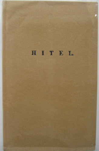 Szchenyi Istvn Grf - Hitel (hasonms kiads)