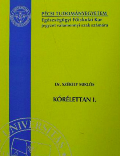 Dr. Sz�kely Mikl�s - K�r�lettan I-II.