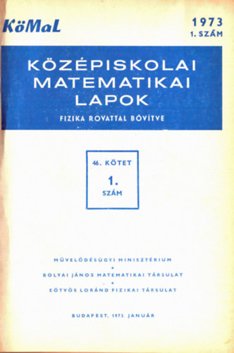 Bakos Tibor (fel. szerk.) - Kzpiskolai matematikai lapok fizika rovattal bvtve 1973-1974. teljes vfolyamok bektve