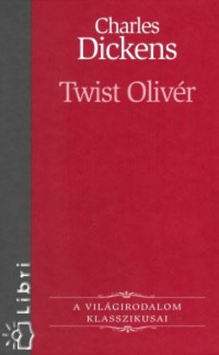 Dickens, Charles - Twist Oliv�r