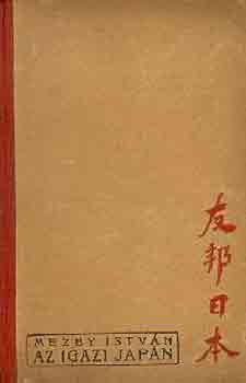 Mezey István - Az igazi Japán