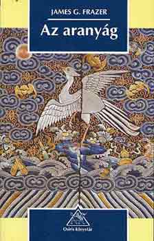 James G. Frazer - Az Aranyág