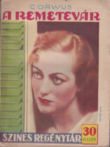 Corvus - A remetev�r (Sz�nes Reg�nyt�r 280. sz�m)