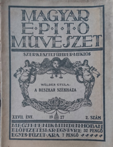 Fhrer Mikls (szerk.) - Magyar ptmvszet 1927. XXVII. vf. 2. szm