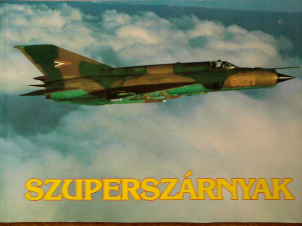 G�g�s Ott� (szerk.) - Szupersz�rnyak