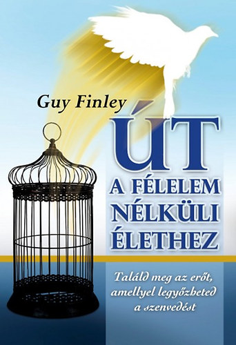 Guy Finley - t a flelem nlkli lethez