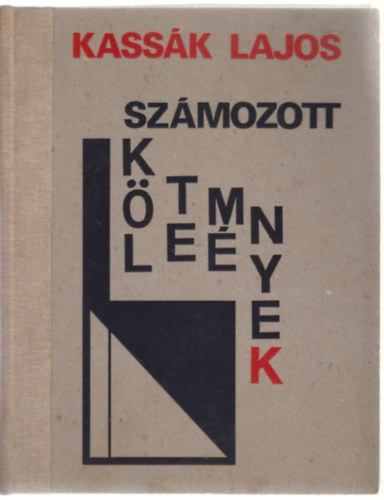 Kass�k Lajos - Sz�mozott k�ltem�nyek