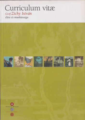 G. Szab� Zolt�n (szerk.) - Curriculum vitae- Gr�f Zichy Istv�n �lete �s munk�ss�ga