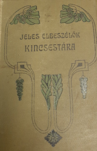 Lónyai S.-Kaffka M. - Röghöz kötöttek-A gondolkodók (Jeles elbeszélők kincsestára sor.)