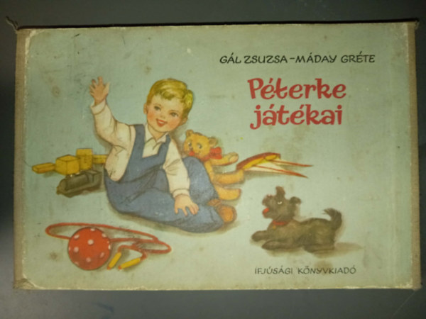 Gál Zsuzsa; Máday Gréte (rajzolta) - Péterke játékai