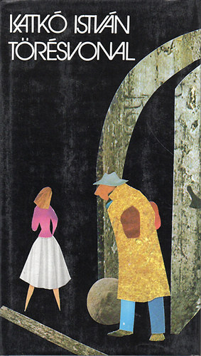 Katk� Istv�n - T�r�svonal