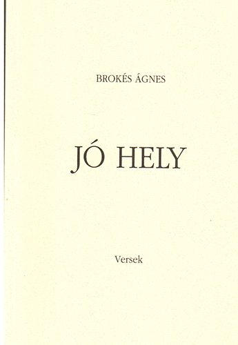 Brokés ágnes - Jó hely
