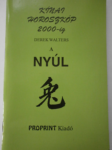 Derek Walters - A nyúl (Kínai horoszkóp 2000-ig)