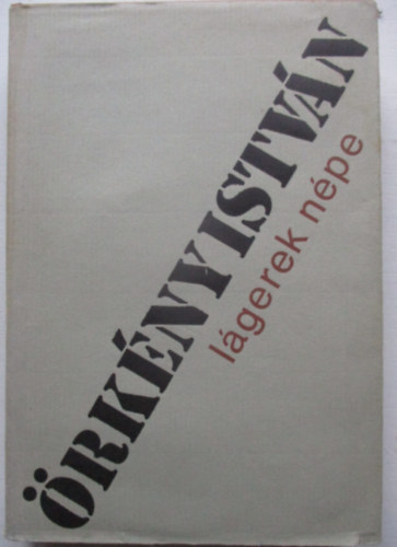 �rk�ny Istv�n - L�gerek n�pe