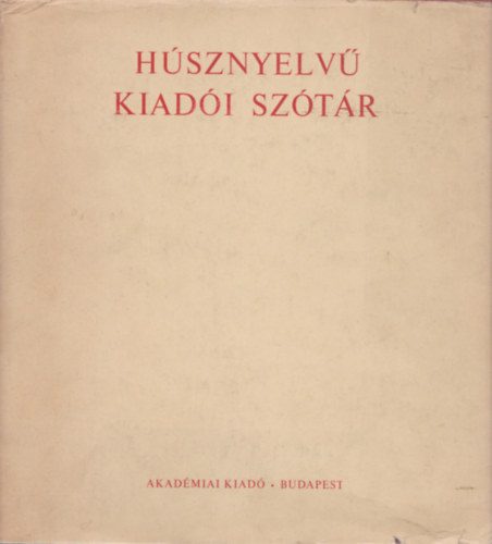 Dr. Mra imre (szerk.) - Hsznyelv kiadi sztr