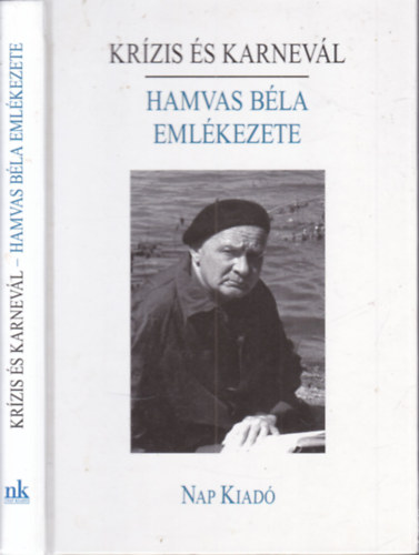Ambrus Lajos (szerk.) - Kr�zis �s karnev�l (Hamvas B�la eml�kezete)