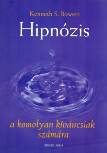 Kenneth S. Bowers - Hipnzis