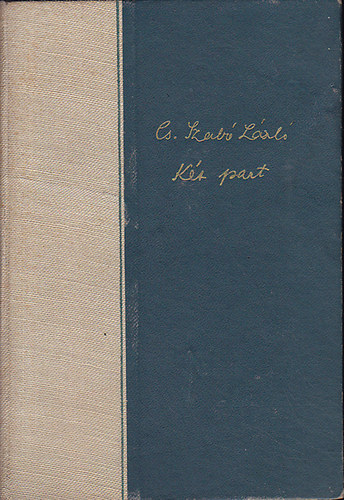 Cs. Szab� L�szl� - K�t part