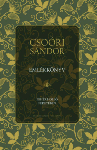Balogh Jlia (sszell.) - Csori Sndor emlkknyv