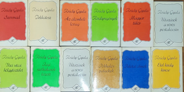 Krúdy Gyula - 12db Krúdy Gyula mű - Palotai álmok, Utazások a vörös postakocsinI-II, Régi szélkakasok között, Királyregények, Etel király kincse, Az álombeli lovag, Váci utcai hölgytisztelet, Delikátesz, Szerenád, Pókhálós palackok, Magyar tü