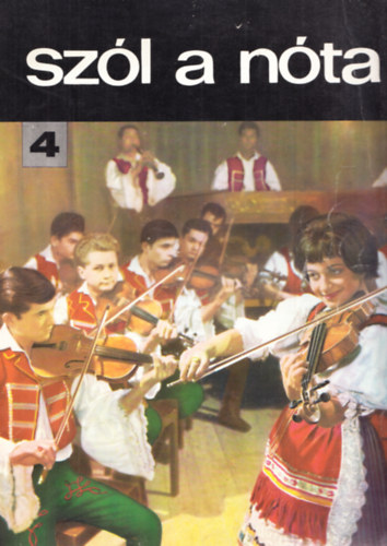 Vas Gbor (szerk.) - Szl a nta 4. - 55 magyar nta (nekre s zongorra gitr jelzssel)