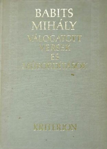 Babits Mihály - Válogatott versek és műfordítások