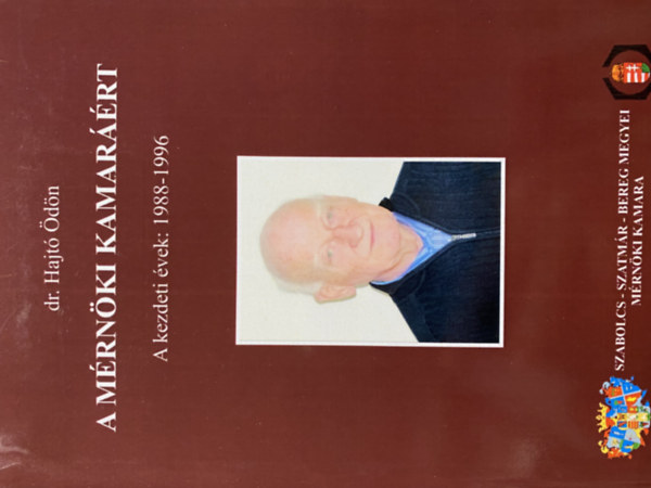 dr. Hajtó Ödön - A mérnöki kamaráért - A kezdeti évek: 1988-1996