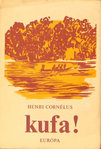 Henri Corn�lus - Kufa!