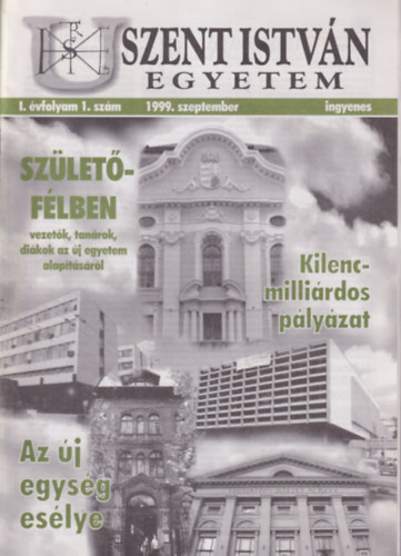 Dr. Szendr Pter (szerk.) - Szent Istvn Egyetem I. vf. 1. szm 1999. szeptember