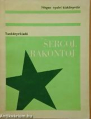 Benczik Vilmos - Sercoj,Rakontoj-Eszperant� nyelv� olvasm�nyok