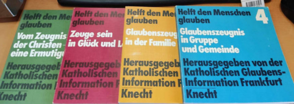 Ferdinand Krenzer, Manfred Lay, Gustav Haslinger, Hans Duesberg - Helft den Menschen glauben 1-4.Helft den Menschen glauben 1-4.: 1: Vom Zeugnis der Christen - eine Ermutigung + 2: Zeuge sein in Glck und Leid + 3: Glaubenszeugnis in der Familie + 4: Glaubenszeugnis in Gruppe und Gemeinde