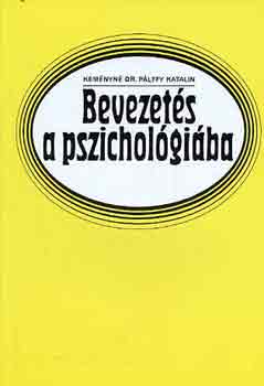 Kemnyn Dr. Plffy Katalin - Bevezets a pszicholgiba