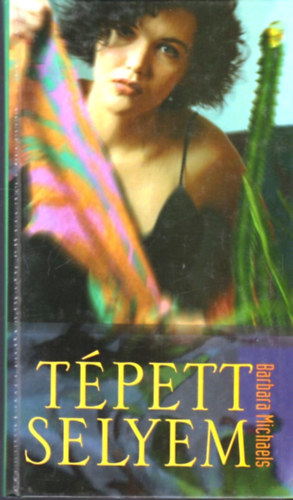 Barbara Michaels - Tépett selyem