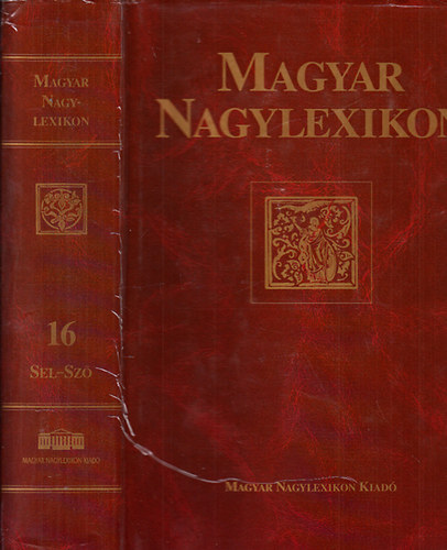 Magyar Nagylexikon 16. (Sel-Szö)