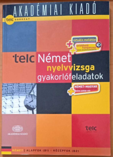 TELC - Német nyelvvizsga gyakorlófeladatok (alap- és középfok)