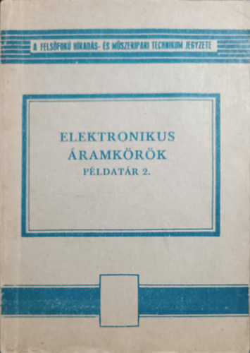 Palotás László - Elektronikus áramkörök - Példatár 2.