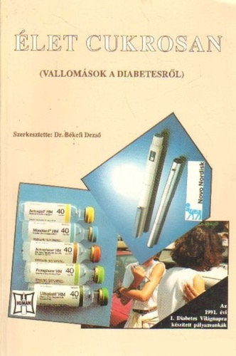 Dr.B�kefi Dezs� (szerk.) - �let cukrosan (Vallom�sok a diabetesr�l)