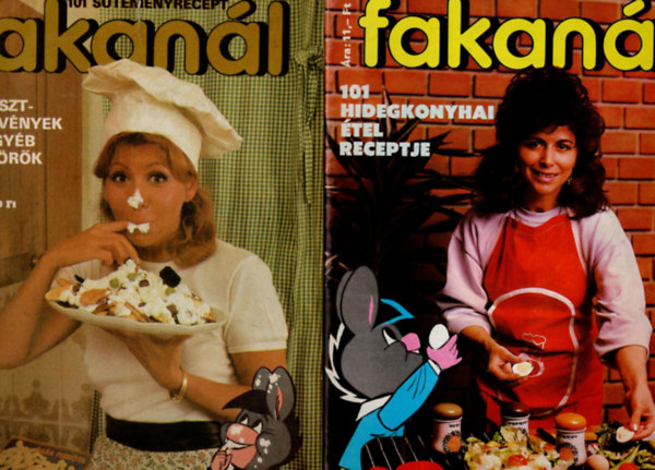 Tiszai Lszl (fszerk) - Fakanl 101... ( 8 db szm egyben ) 101  recept olvasinktl ..