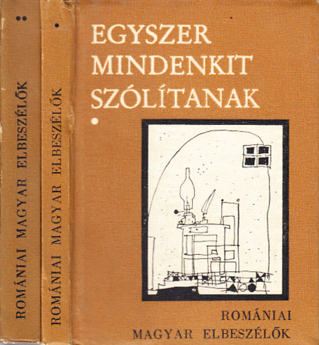 Nagy Pl (szerk.) - Egyszer mindenkit szltanak (Romniai magyar elbeszlk) I-II.