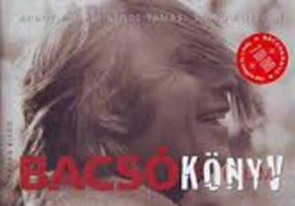 Andor Tam�s-Kende Tam�s-Szab� B. Istv�n - Bacs� - k�nyv