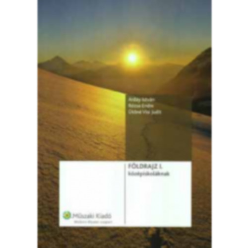 Arday Istv�n, R�zsa Endre, �t�n� Visi Judit - F�ldrajz I. k�z�piskol�knak