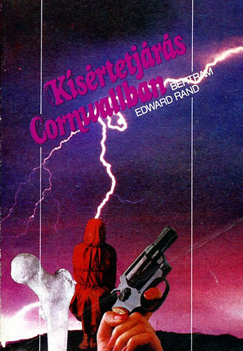 Bertram Edward Rand - Kísértetjárás Cornwallban