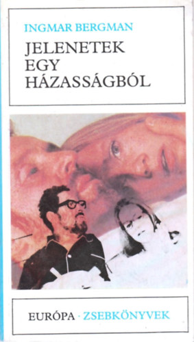 Ingmar Bergman - Jelenetek egy h�zass�gb�l