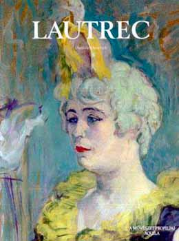 Danile Devynck - Lautrec