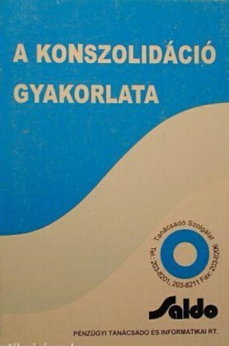 Somos Róbertné - A konszolidáció gyakorlata