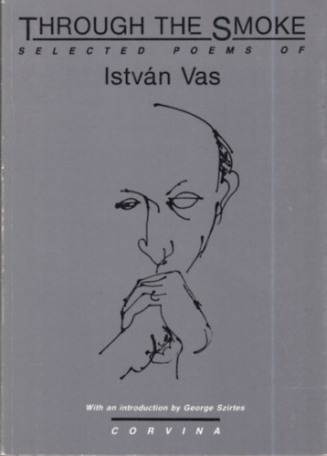 Vas István - Through the Smoke