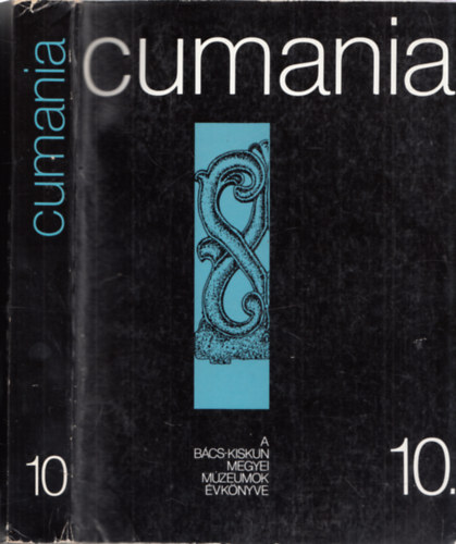 Bánszky Pál-Sztrinkó István - Cumania - A Bács-Kiskun megyei Múzeumok évkönyve 10