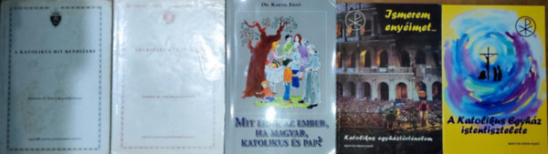 Dr. Kartal Ern, dr. Tuba Ivn - 5db katolikus egyhzzal kapcsolatos knyv s tanknyv - Katolikus egyhztrtnelem, A Katolikus Egyhz istentisztelete, Dr. Tuba Ivn-A katolikus hit rendszere, Lelkilet s liturgia, Dr. Kartal Ern-Mit r/r az ember, ha magyar, katol